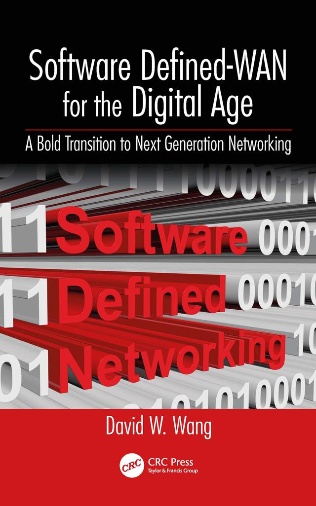 Software Defined-WAN for the Digital Age by David Wang