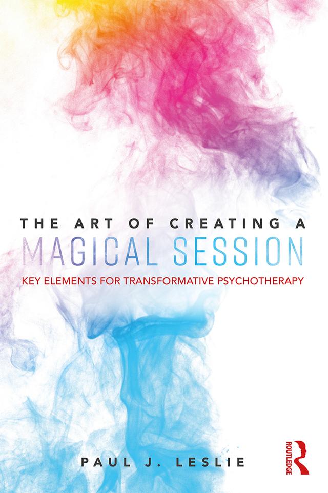 The Art of Creating a Magical Session by Paul J. Leslie