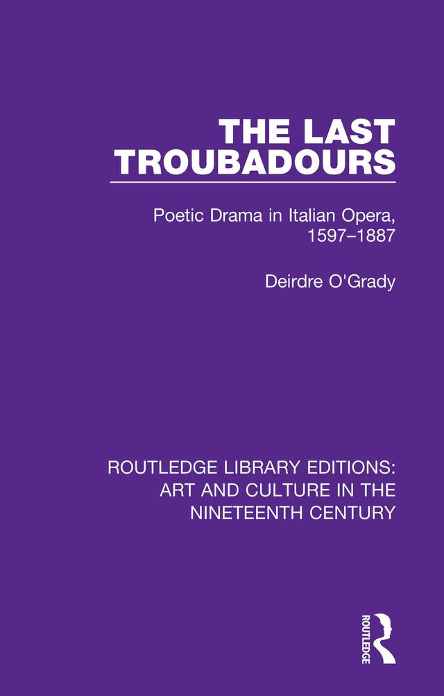 The Last Troubadours by Deirdre O'Grady