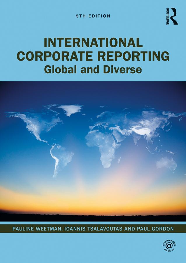 International Corporate Reporting by Ioannis Tsalavoutas, Paul Gordon, Pauline Weetman