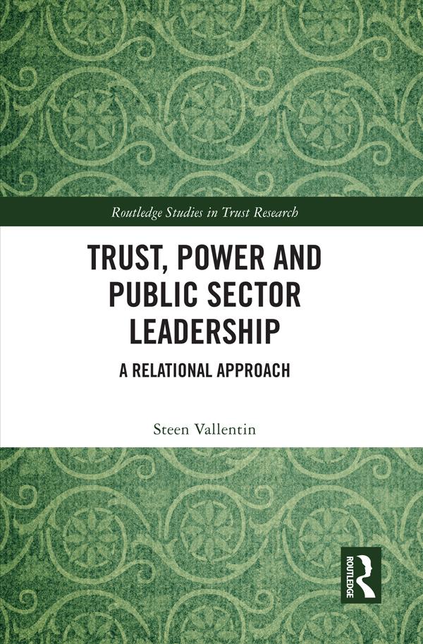 Trust, Power and Public Sector Leadership