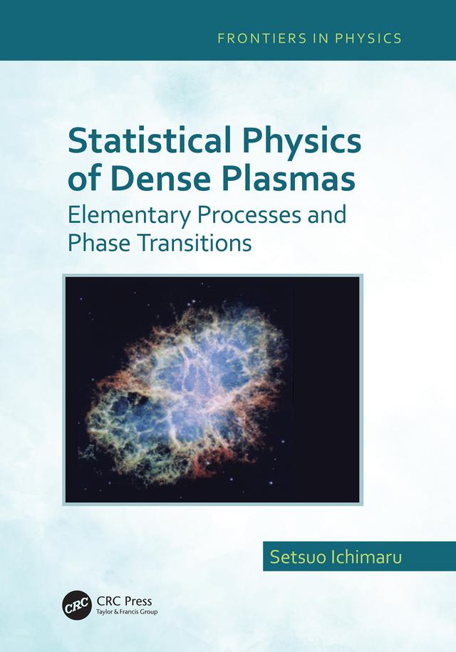 Statistical Physics of Dense Plasmas by Setsuo Ichimaru