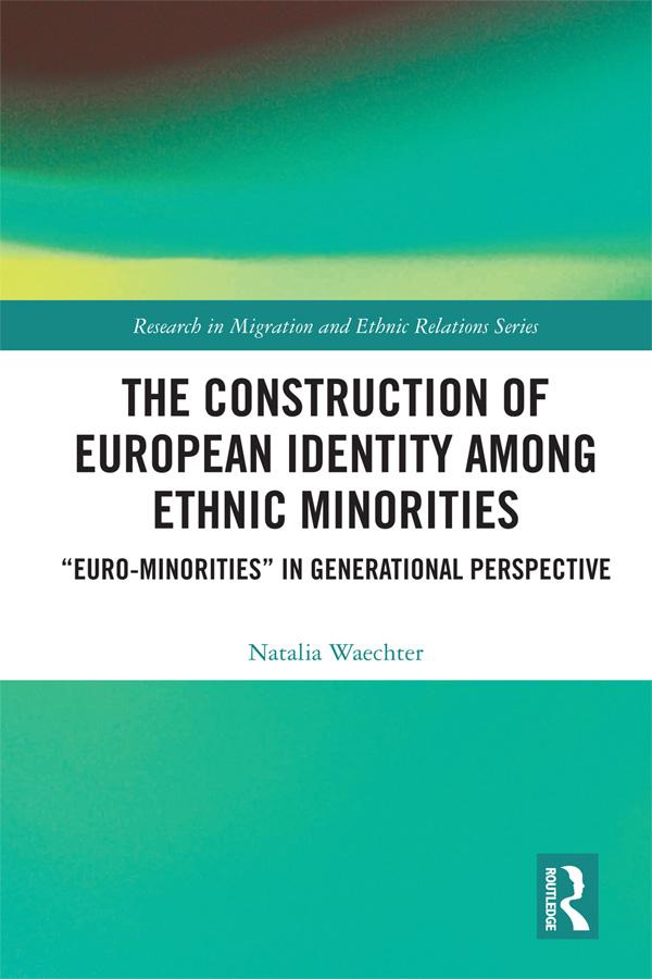 The Construction of European Identity among Ethnic Minorities