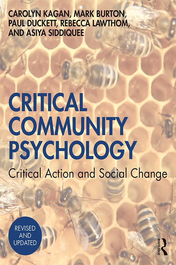 Critical Community Psychology by Asiya Siddiquee, Carolyn Kagan, Mark Burton, Paul Duckett, Rebecca Lawthom