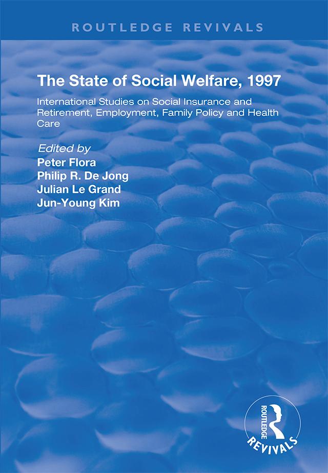The State and Social Welfare, 1997 by Julian Le Grand, Jun-Young Kim, Peter Flora, Philip R. De Jong