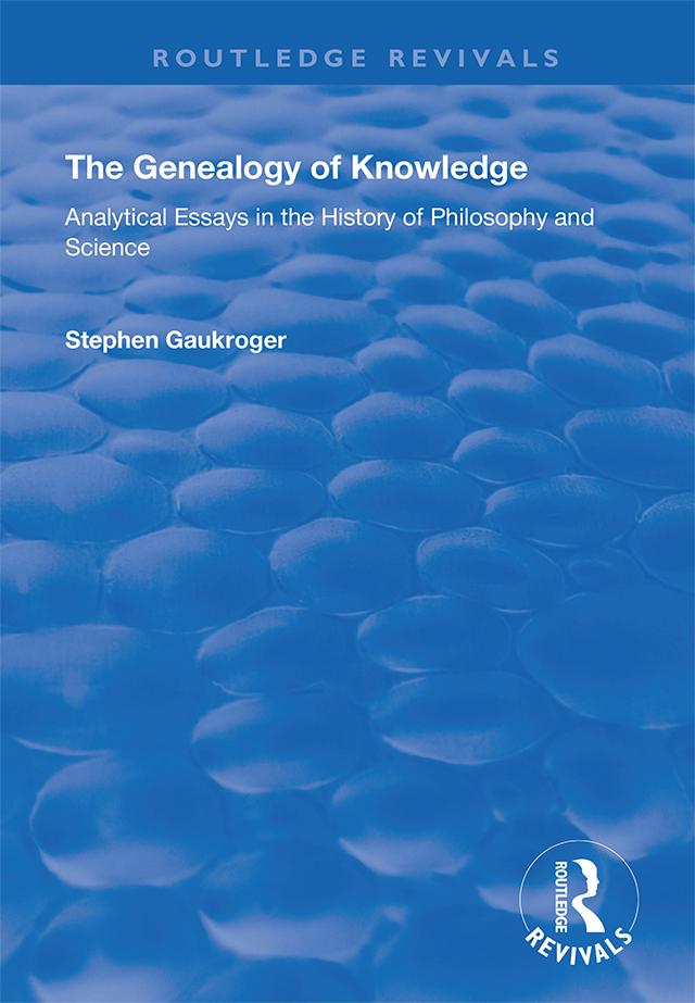 The Genealogy of Knowledge by Stephen Gaukroger