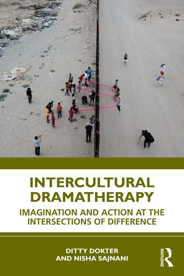Intercultural Dramatherapy by Ditty Dokter, Nisha Sajnani