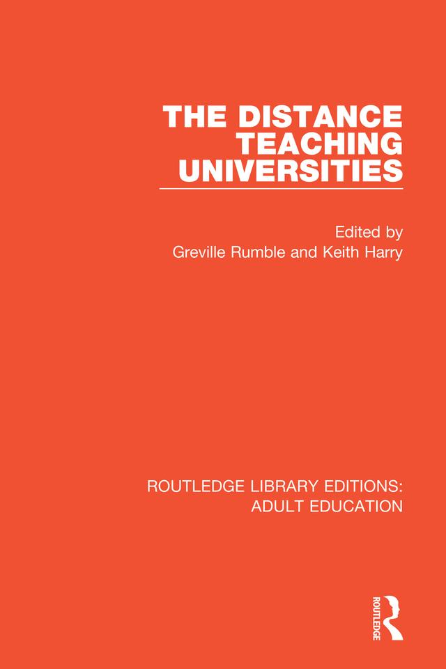 The Distance Teaching Universities by Greville Rumble, Keith Harry