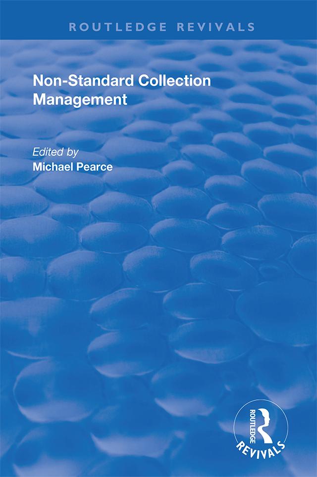 Non-standard Collection Management by M. Pearce