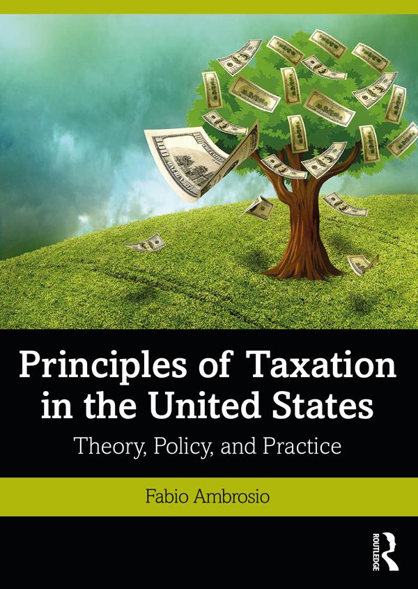 Principles of Taxation in the United States by Fabio Ambrosio