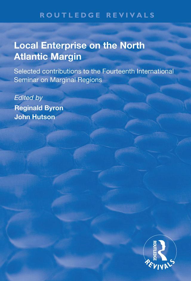 Local Enterprise on the North Atlantic Margin by John Hutson, Reginald Byron