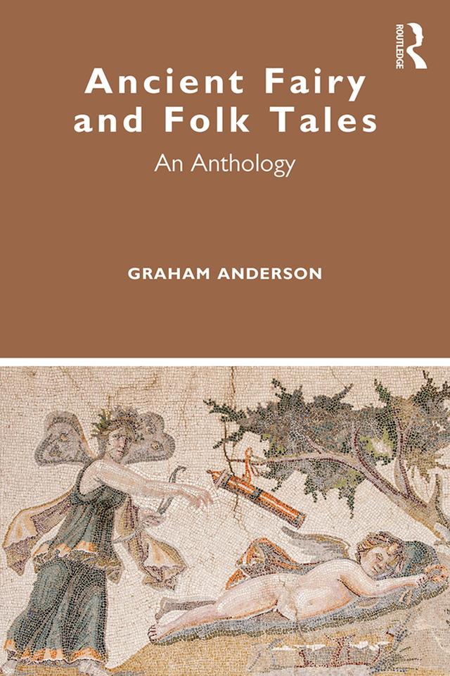 Ancient Fairy and Folk Tales by Graham Anderson