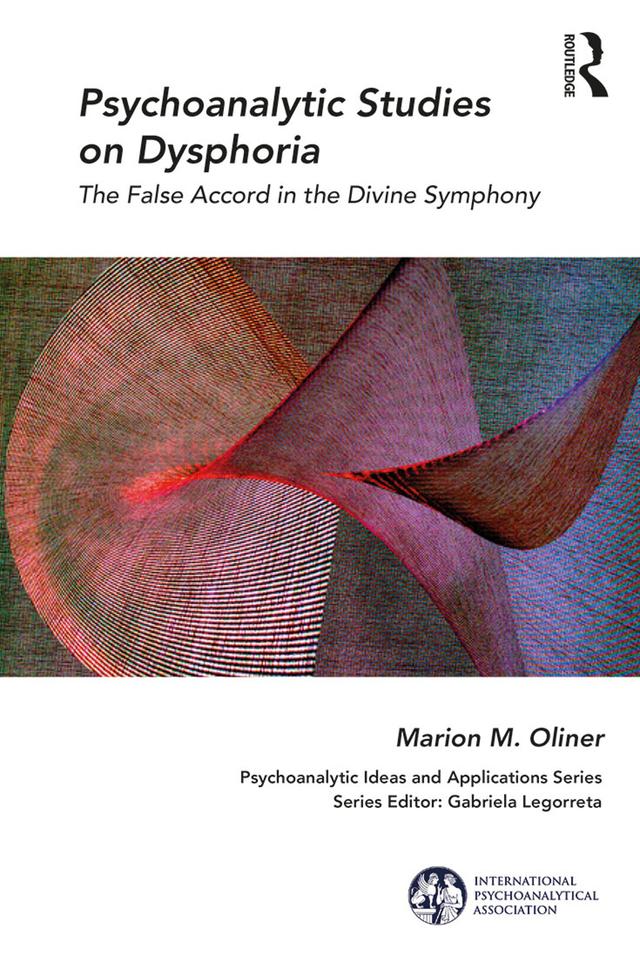 Psychoanalytic Studies on Dysphoria by Marion M. Oliner