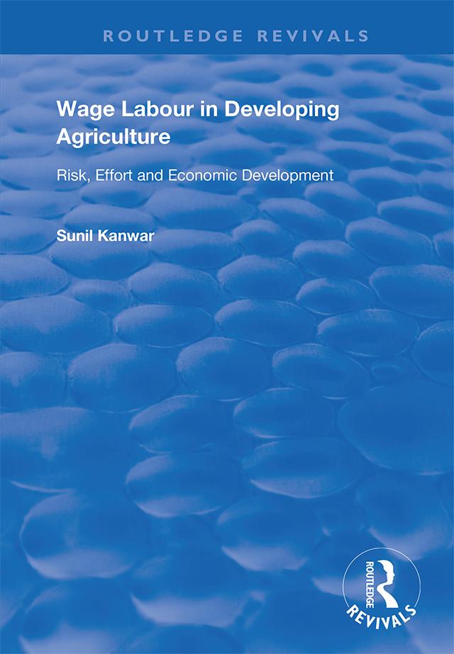 Wage Labour in Developing Agriculture by Sunil Kanwar