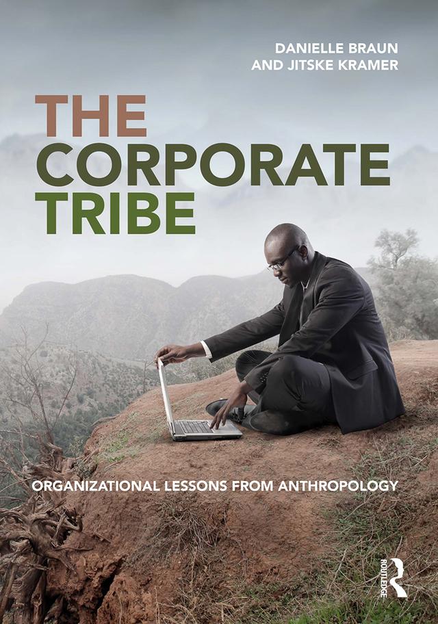 The Corporate Tribe by Danielle Braun, Jitske Kramer