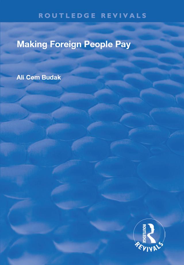 Making Foreign People Pay by Ali Cem Budak