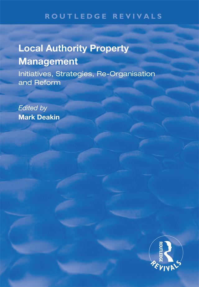 Local Authority Property Management by Mark Deakin