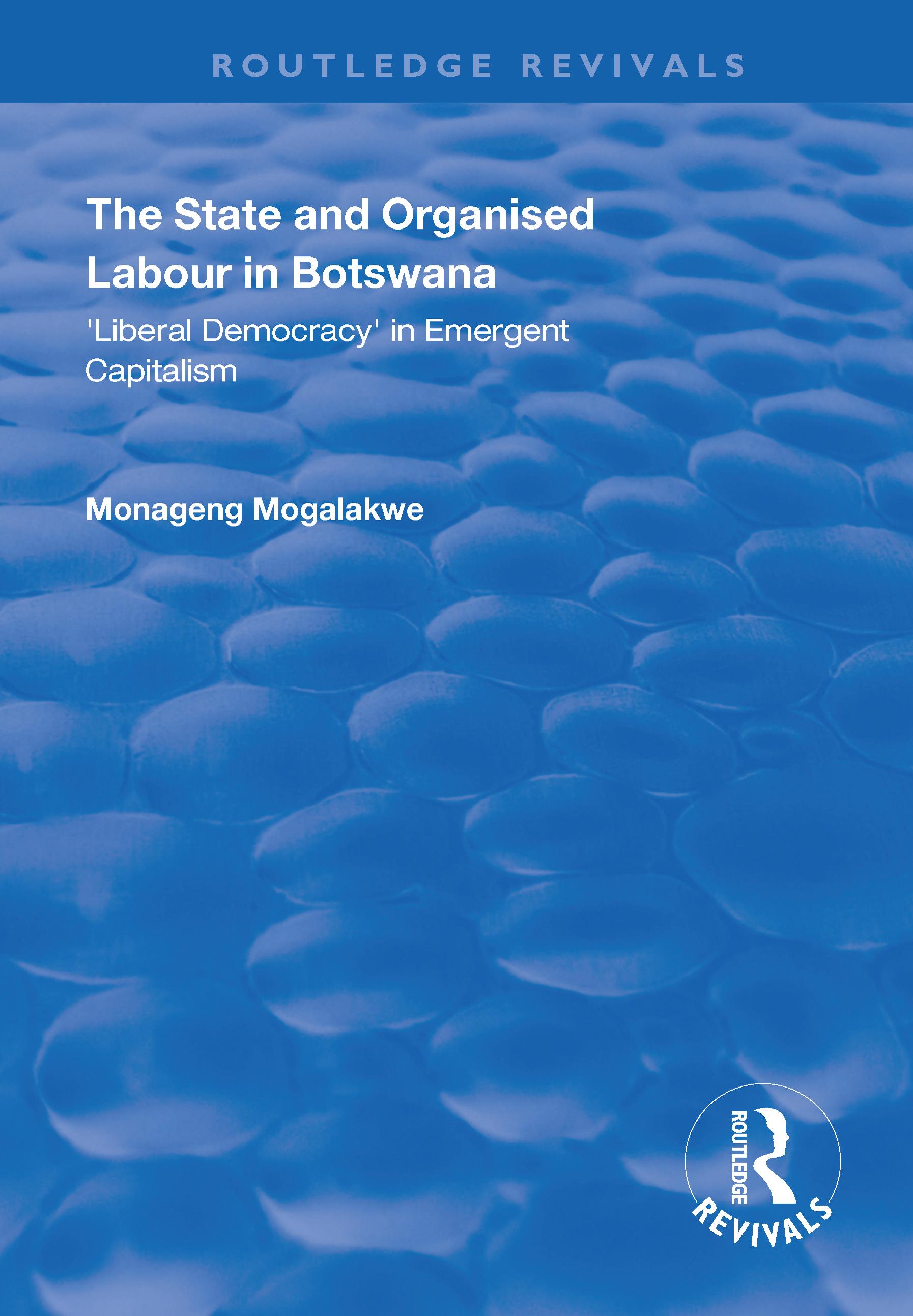 The State and Organised Labour in Botswana