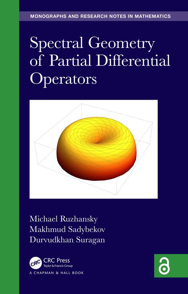Spectral Geometry of Partial Differential Operators by Durvudkhan Suragan, Makhmud Sadybekov, Michael Ruzhansky