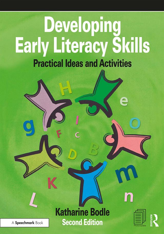 Developing Early Literacy Skills by Katharine Bodle