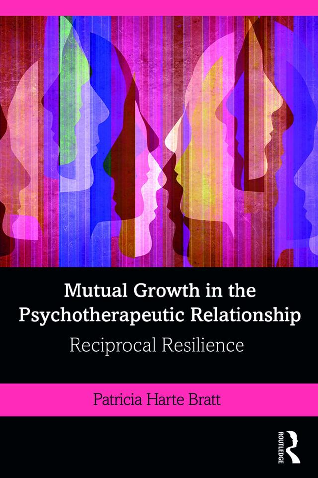 Mutual Growth in the Psychotherapeutic Relationship by Patricia Bratt