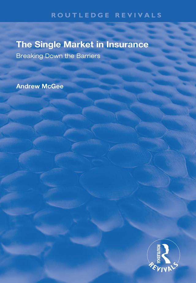 The Single Market in Insurance by Andrew McGee