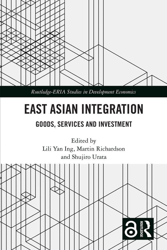 East Asian Integration by Lili Yan Ing, Martin Richardson, Shujiro Urata
