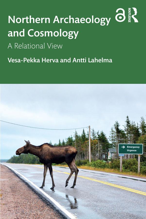 Northern Archaeology and Cosmology by Antti Lahelma, Vesa-Pekka Herva