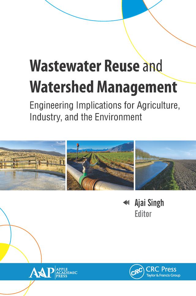 Wastewater Reuse and Watershed Management by Ajai Singh
