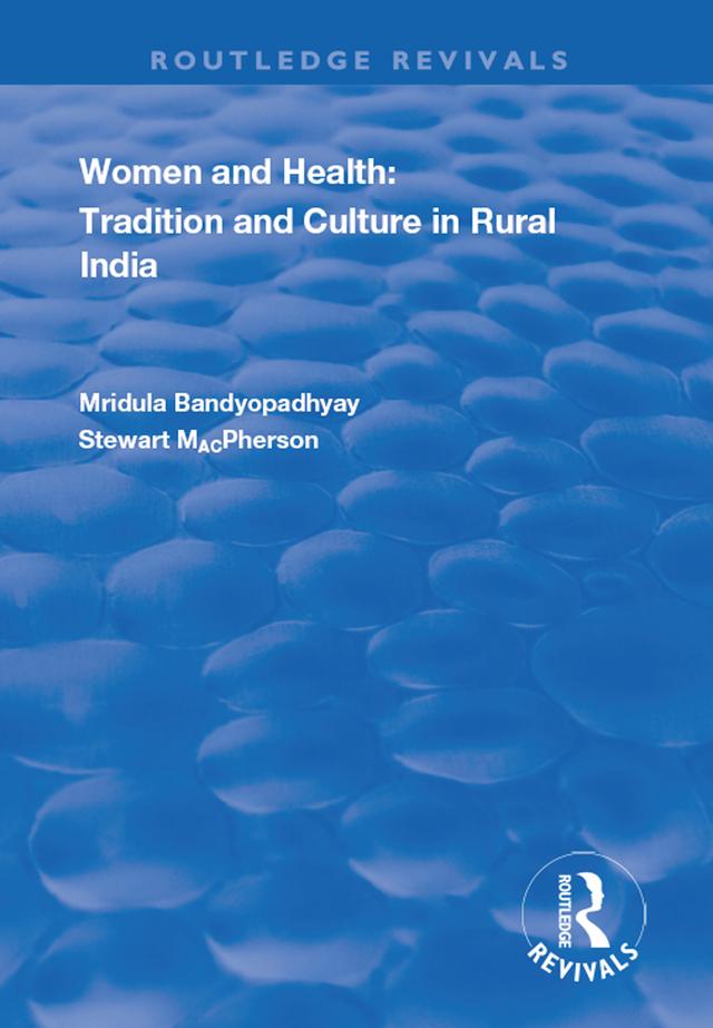 Women and Health by Mirdula Bandyopadyay, Stewart MacPherson