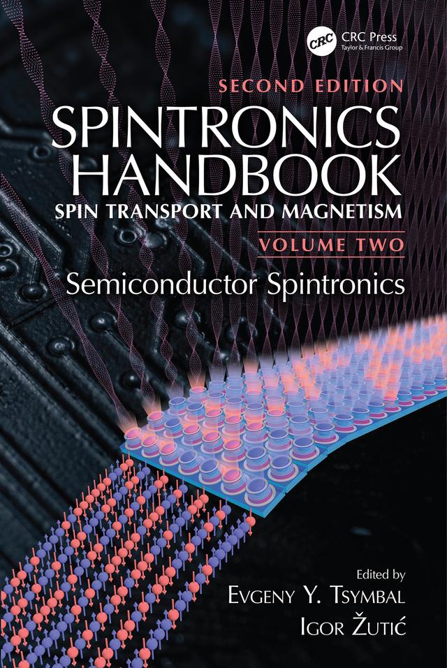 Spintronics Handbook, Second Edition: Spin Transport and Magnetism by Evgeny Y. Tsymbal, Igor Žutić