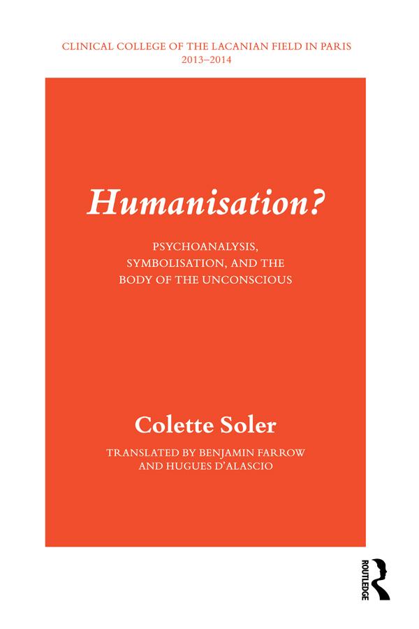 Humanisation? by Colette Soler