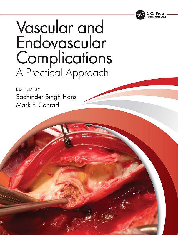 Vascular and Endovascular Complications: A Practical Approach by Mark F Conrad, Sachinder Singh Hans