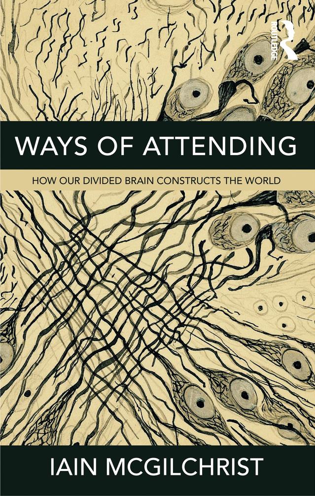 Ways of Attending by Iain McGilchrist