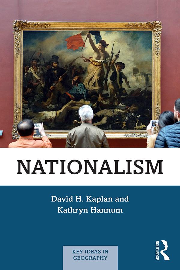 Nationalism by David H. Kaplan, Kathryn Hannum