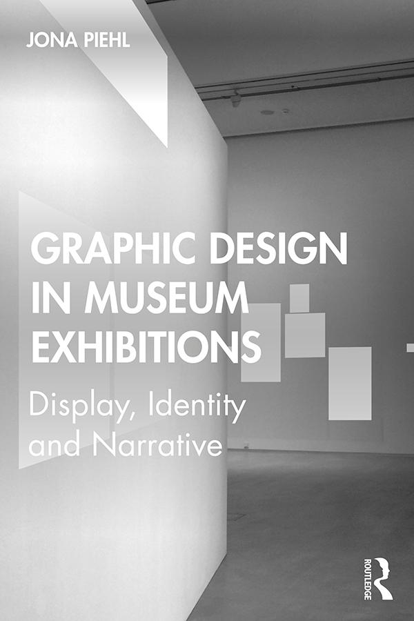 Graphic Design in Museum Exhibitions by Jona Piehl