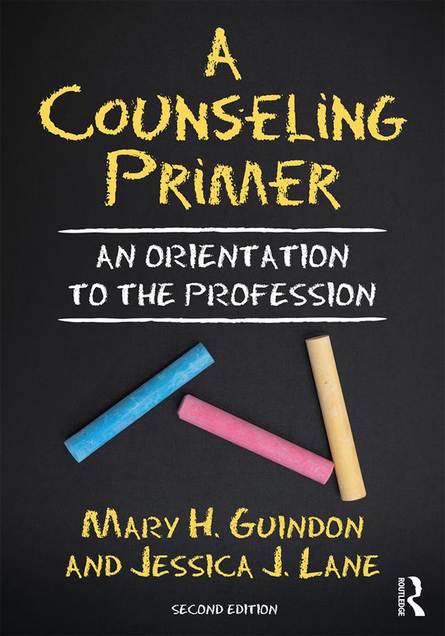 A Counseling Primer by Jessica J. Lane, Mary H. Guindon