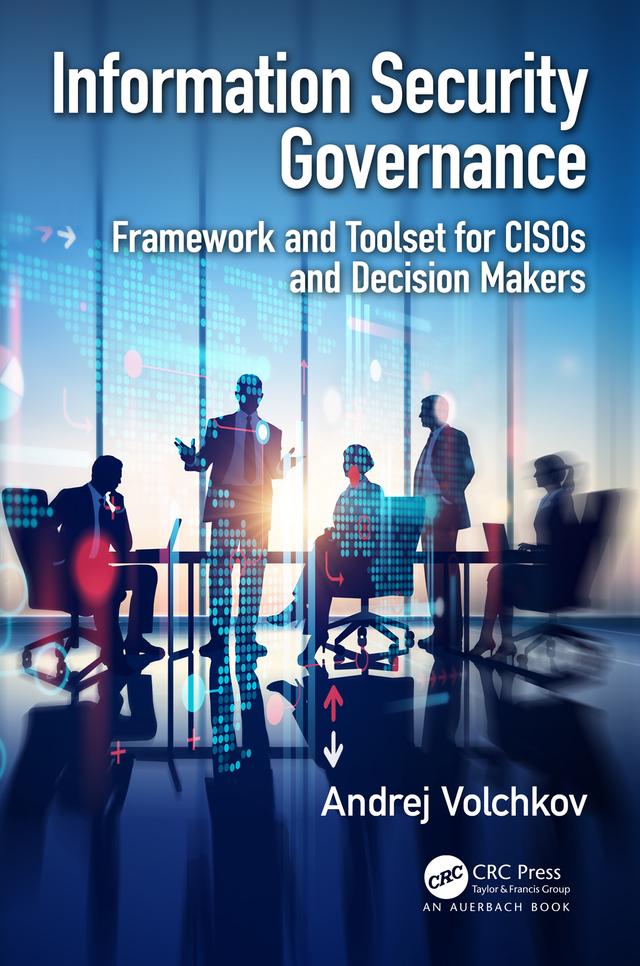 Information Security Governance by Andrej Volchkov