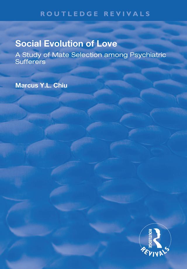 Social Evolution of Love by Marcus Y.L. Chiu
