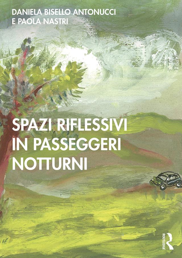 Spazi Riflessivi in Passeggeri Notturni by Daniela Bisello Antonucci, Helen Constantino Fioratti, Paola Nastri