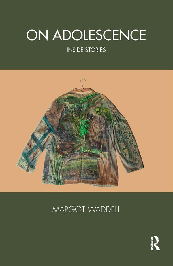 On Adolescence by Margot Waddell