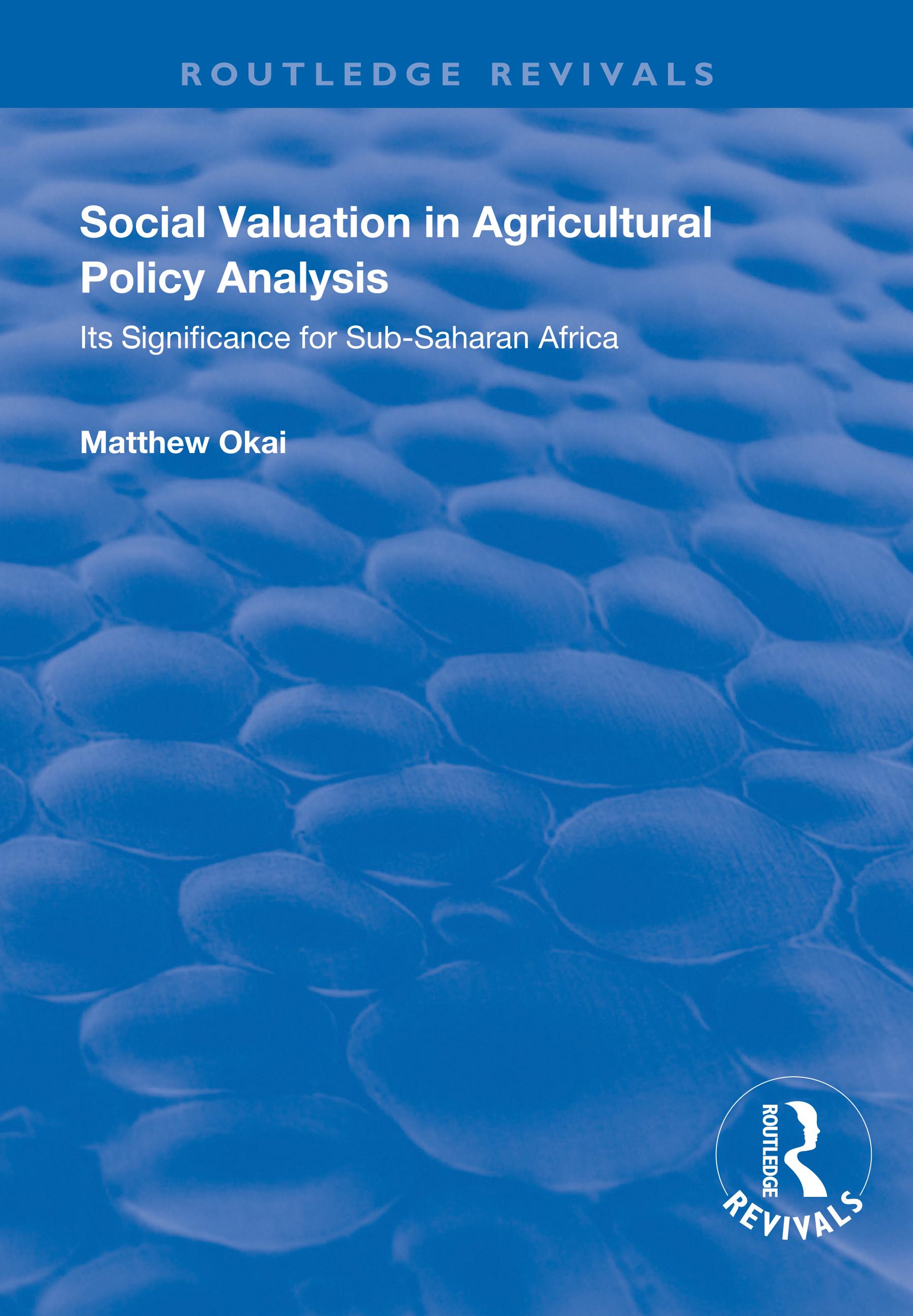 Social Valuation in Agricultural Policy Analysis
