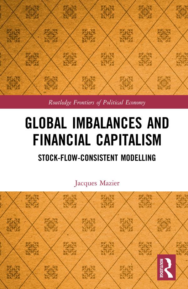 Global Imbalances and Financial Capitalism by Jacques Mazier