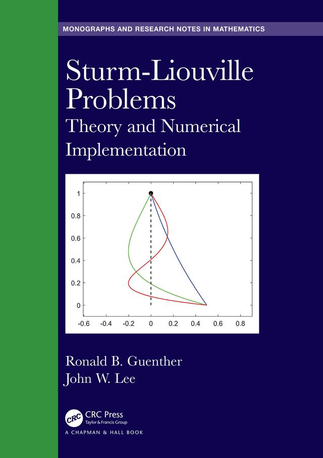Sturm-Liouville Problems by John W Lee, Ronald B. Guenther