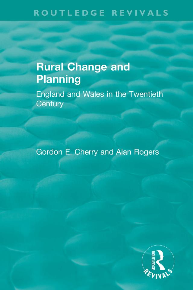 Rural Change and Planning by Alan Rogers, Gordon Cherry