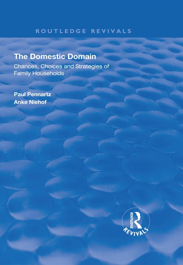 The Domestic Domain by Anke Niehof, Paul Pennartz