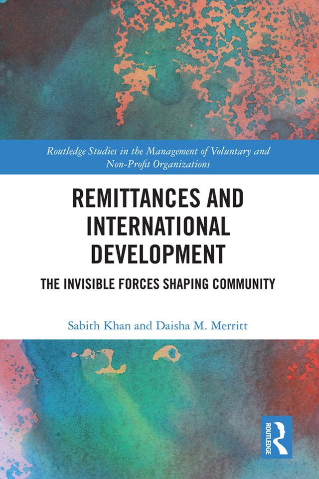 Remittances and International Development by Daisha Merritt, Sabith Khan