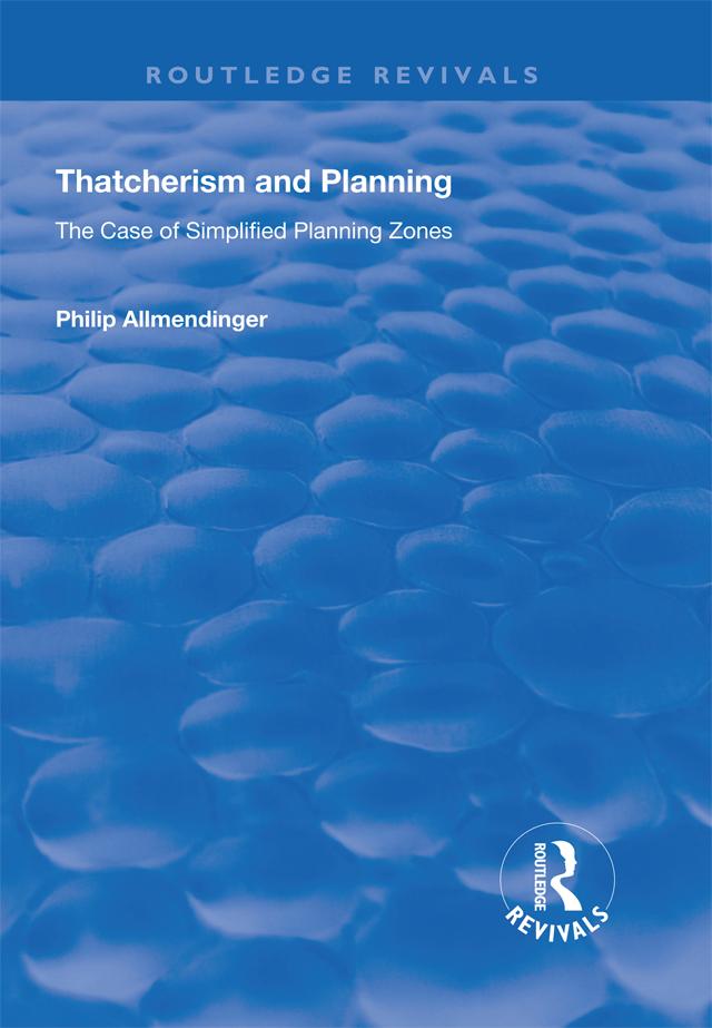 Thatcherism and Planning by Philip M. Allmendinger