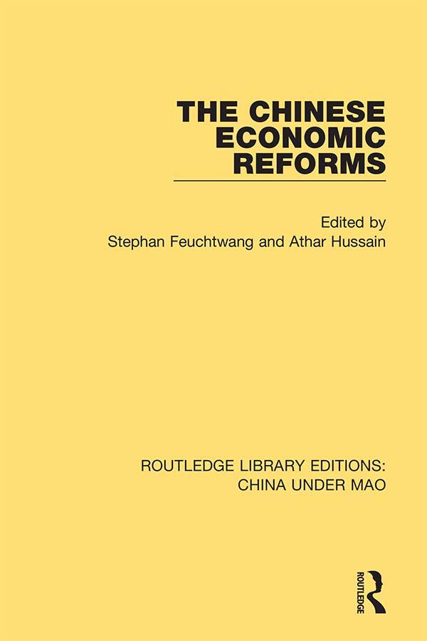 The Chinese Economic Reforms by Athar Hussain, Stephan Feuchtwang