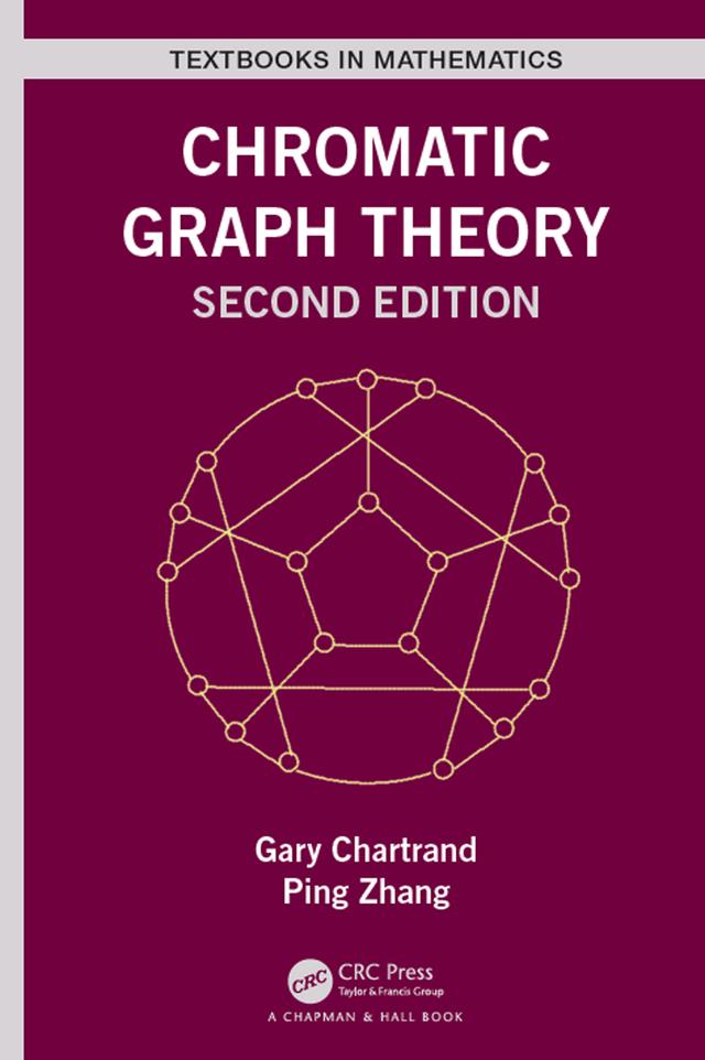 Chromatic Graph Theory by Gary Chartrand, Ping Zhang